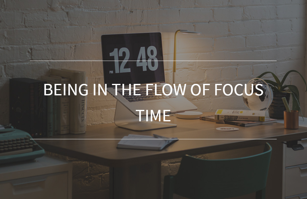 Being in the flow of focus time