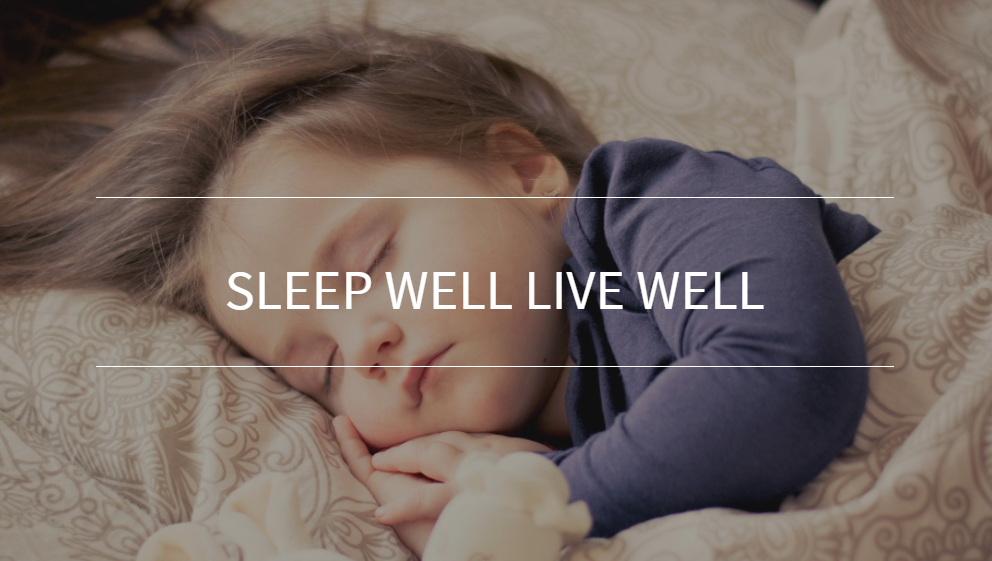 Sleep Well Live Well