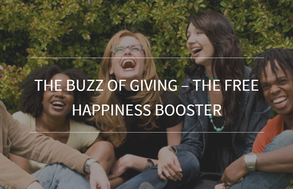 The buzz of giving – the free happiness booster