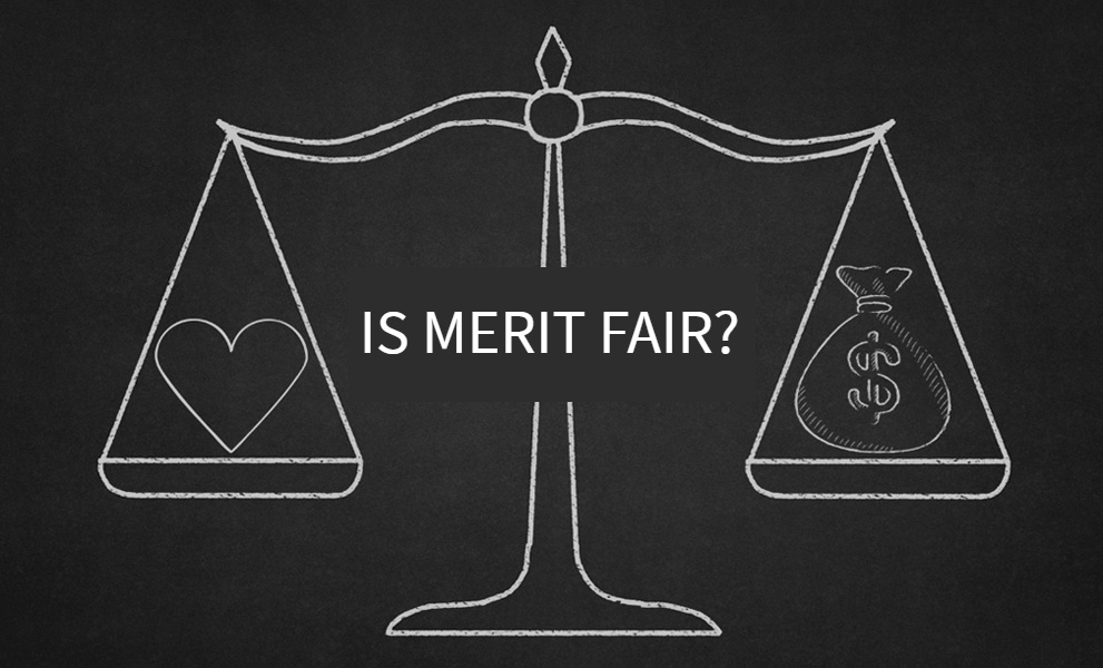 Is Merit Fair?